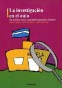 La Investigacion En El Aula