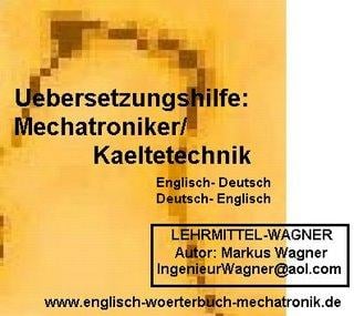 CD-ROM Wörterbuch für den Mechatroniker/-Kältetechnik englisch-deutsch; deutsch-englisch Dictionary of refrigeration engineering and air conditioning- Übersetzungen Fachbegriffe Kälteanlagentechnik/Klimatechnik(Thermodynamik)
