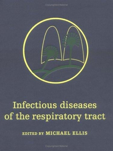 Infectious diseases of the respiratory tract