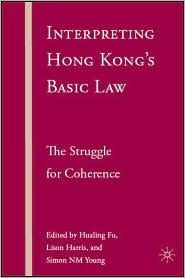 Interpreting Hong Kong's Basic Law