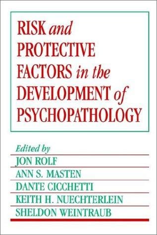 Risk and protective factors in the development of psychopathology
