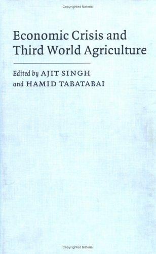 Economic crisis and Third World agriculture