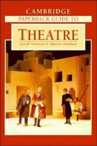 Cambridge paperback guide to theatre