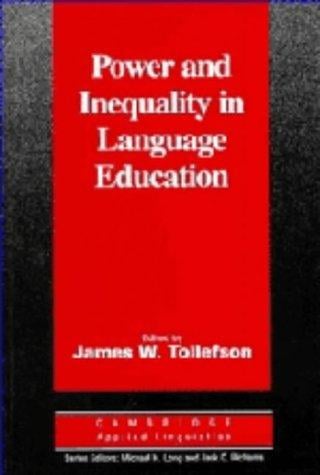 Power and Inequality in Language Education (Cambridge Applied Linguistics)