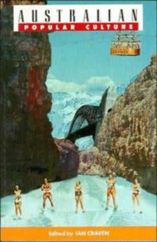 Australian Popular Culture (Australian Cultural Studies)