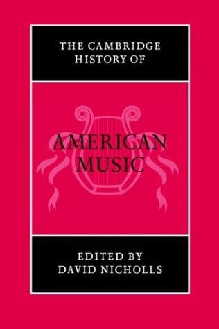 The Cambridge History of American Music
