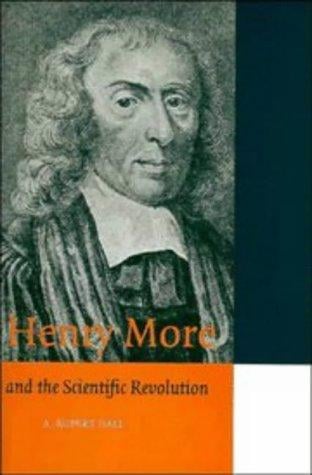 Henry More, and the scientific revolution