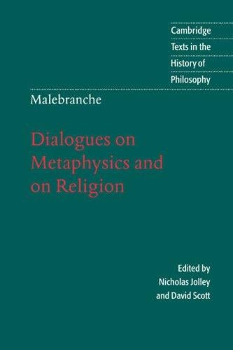 Dialogues on metaphysics and on religion