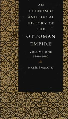 An Economic and Social History of the Ottoman Empire, 13001914 2 volume set (paperback) (Economic & Social History of the Ottoman Empire)