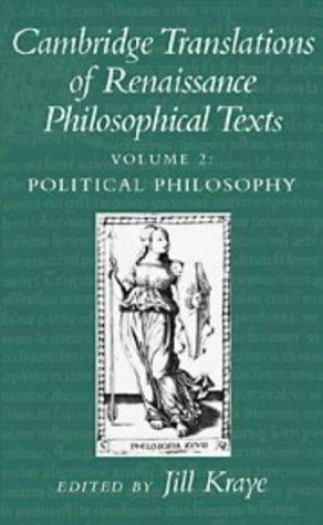 Cambridge Translations of Renaissance Philosophical Texts, Vol. 2: Political Philosophy (Volume 2)