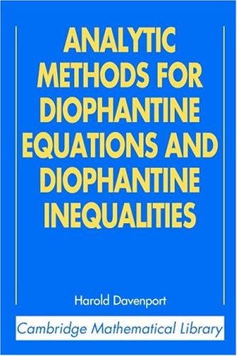 Analytic methods for Diophantine equations and Diophantine inequalities