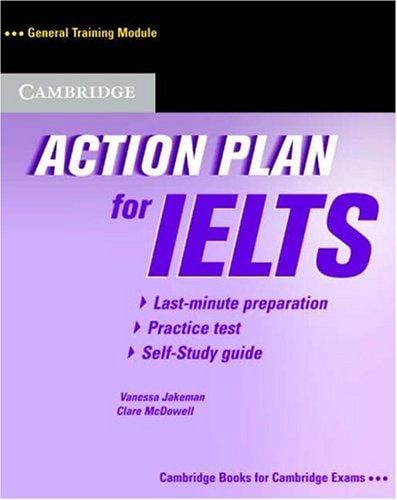 Action Plan for IELTS Self-study Pack General Training Module (Face2face S)
