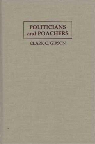 Politicians and poachers