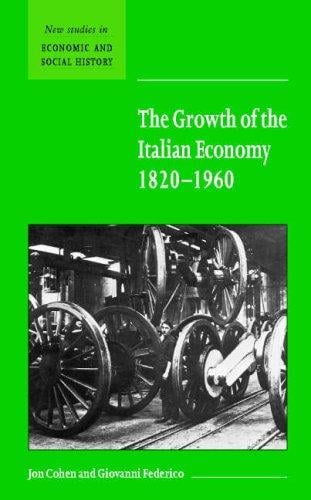 The growth of the Italian economy, 1820-1960