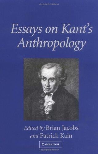 Essays on Kant's anthropology