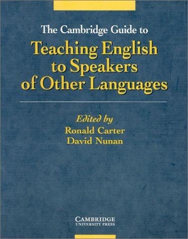 The Cambridge guide to teaching English to speakers of other languages