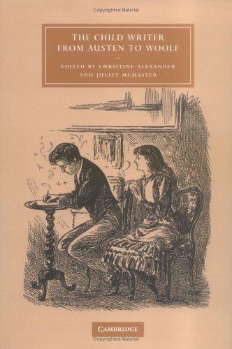 The child writer from Austen to Woolf
