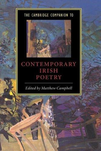 CAMBRIDGE COMPANION TO CONTEMPORARY IRISH POETRY; ED. BY MATTHEW CAMPBELL