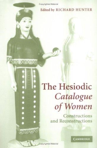 The Hesiodic Catalogue of women