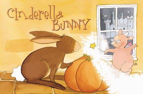 CINDERELLA BUNNY, A Furry Tale Book