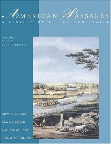 American Passages: A History of the United States, Volume 1