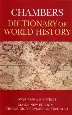 Chambers dictionary of world history