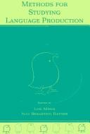 Methods for studying language production