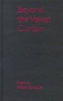 Beyond the velvet curtain