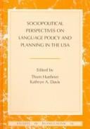 Sociopolitical perspectives on language policy and planning in the USA