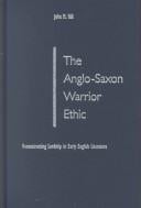 The Anglo-Saxon warrior ethic
