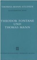 Theodor Fontane und Thomas Mann: Die Vorträge des internationalen Kolloquiums in Lübeck 1997 (Thomas-Mann-Studien) (German Edition)