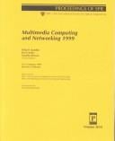 Multimedia computing and networking 1999