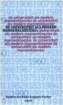 De universiteit als modern mannenklooster