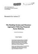 The banking system and monetary aggregates following financial sector reforms