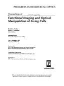 Proceedings of functional imaging and optical manipulation of living cells