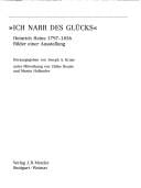 Ich Narr des Glücks: Heinrich Heine 1797-1856 : Bilder einer Ausstellung (German Edition)