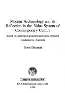 Modern archaeology and its reflection in the value system of contemporary culture