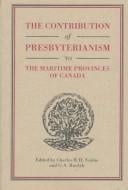 The contribution of Presbyterianism to the maritime provinces of Canada