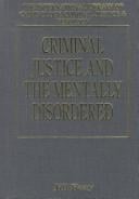 Criminal justice and the mentally disordered