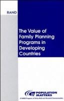 The value of family planning programs in developing countries