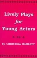 Lively plays for young actors