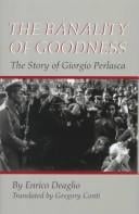 The banality of goodness