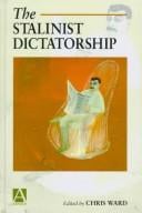 The Stalinist Dictatorship (Arnold Readers in History)