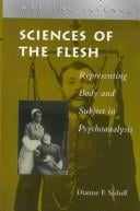 Sciences of the flesh