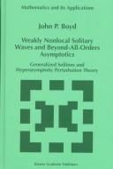 Weakly nonlocal solitary waves and beyond-all-orders asymptotics
