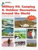 Military Rv, Camping and Outdoor Recreation Around the World
