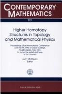 Higher homotopy structures in topology and mathematical physics