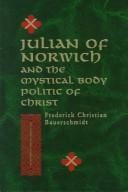 Julian of Norwich and the mystical body politic of Christ