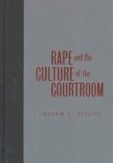 Rape and the culture of the courtroom