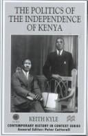 The politics of the independence of Kenya